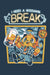 Need a Break