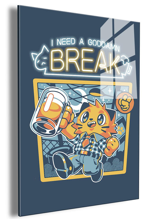 Need a Break